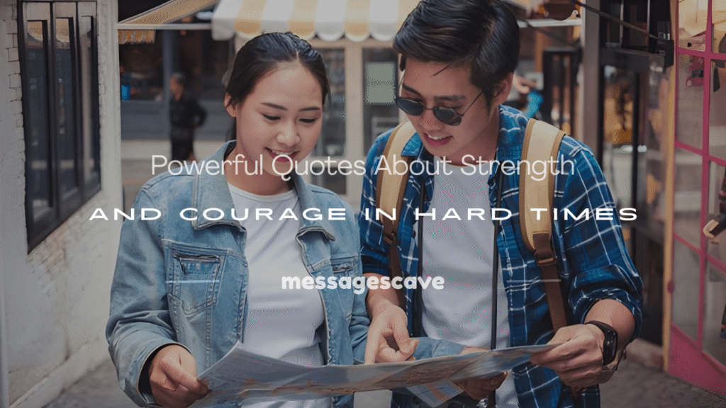 strength and courage quotes