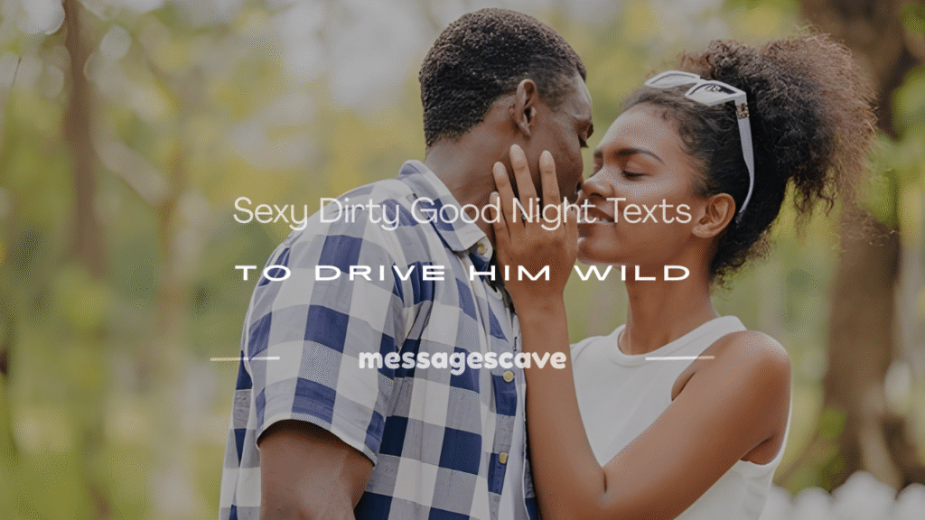 dirty good night quotes for him