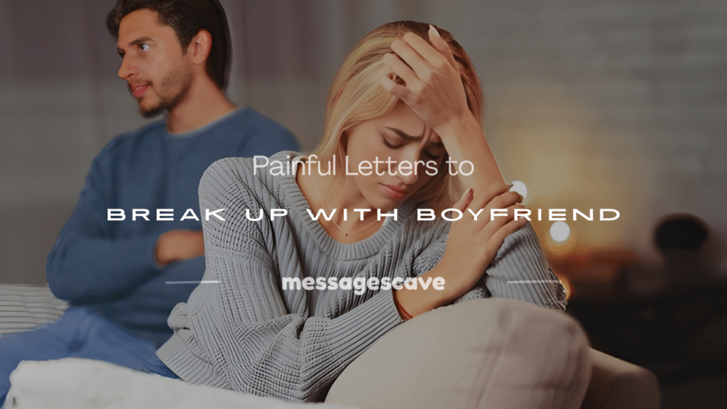 painful break up letter to boyfriend