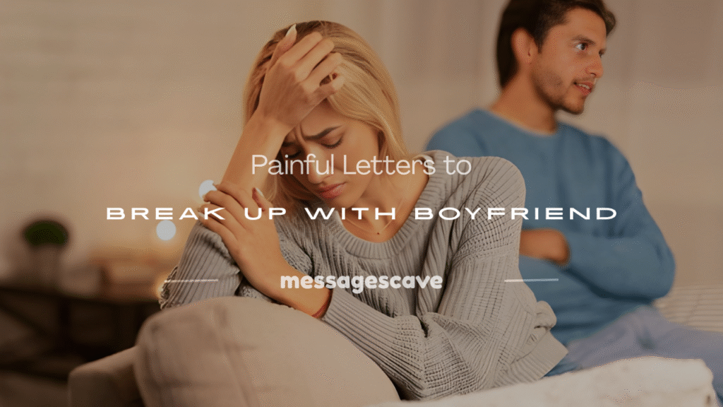 painful break up letter to boyfriend