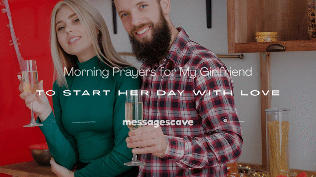 prayer for my girlfriend in the morning