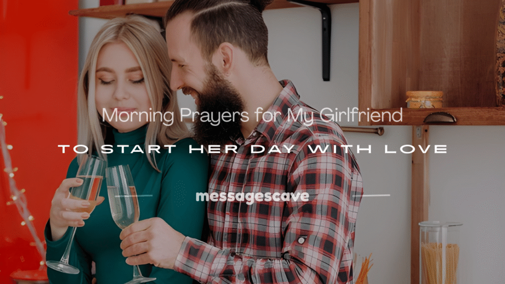 prayer for my girlfriend in the morning