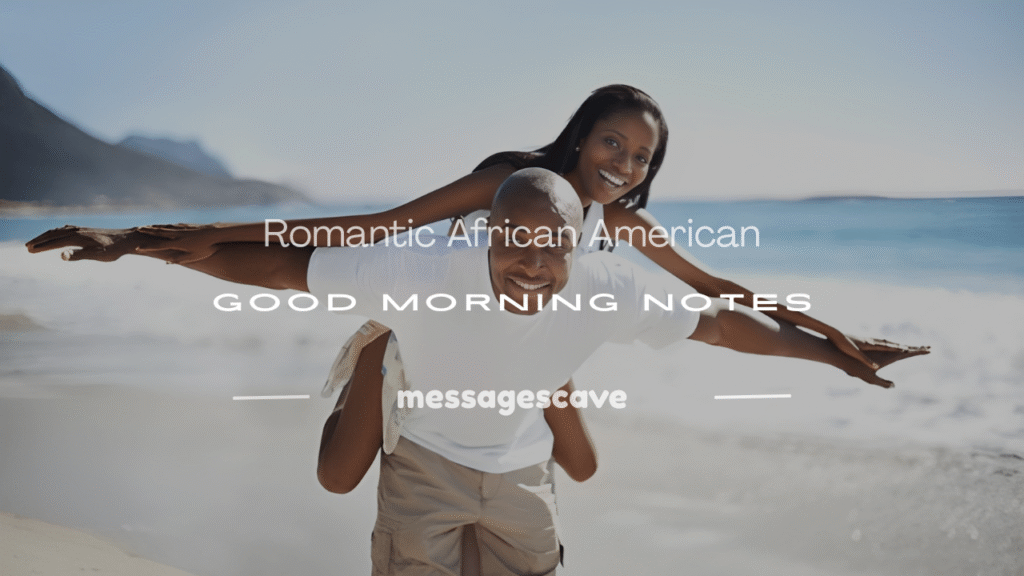 black love good morning african american