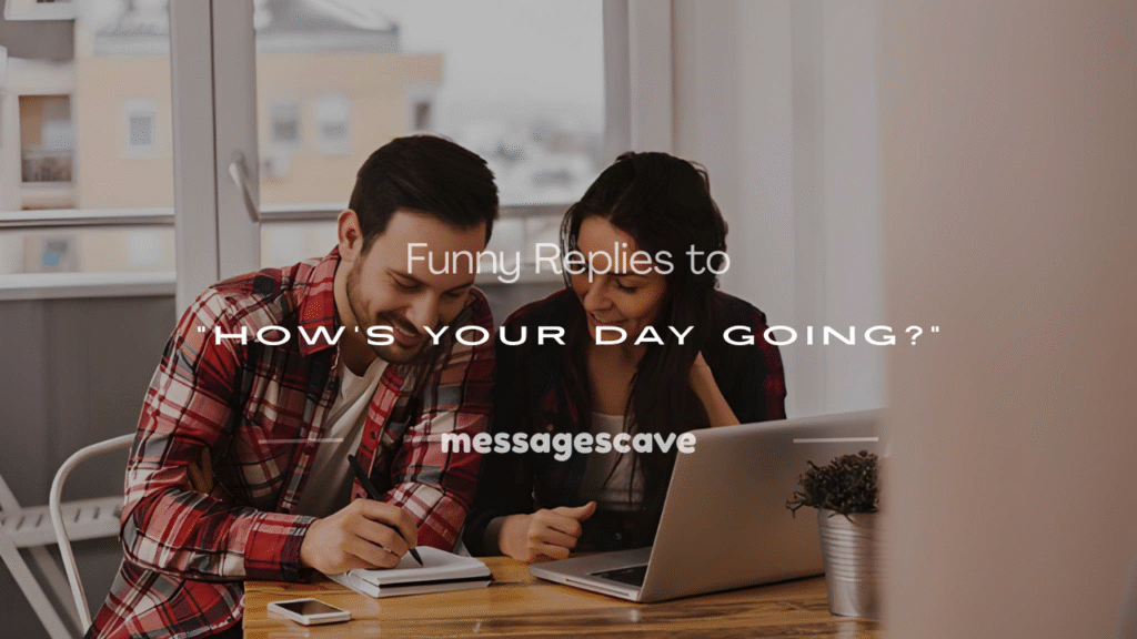 how's your day going