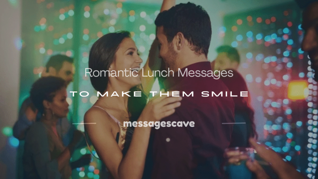 romantic lunch messages