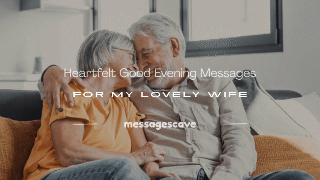 good evening messages for my lovely wife