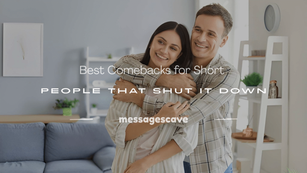 comebacks for short people