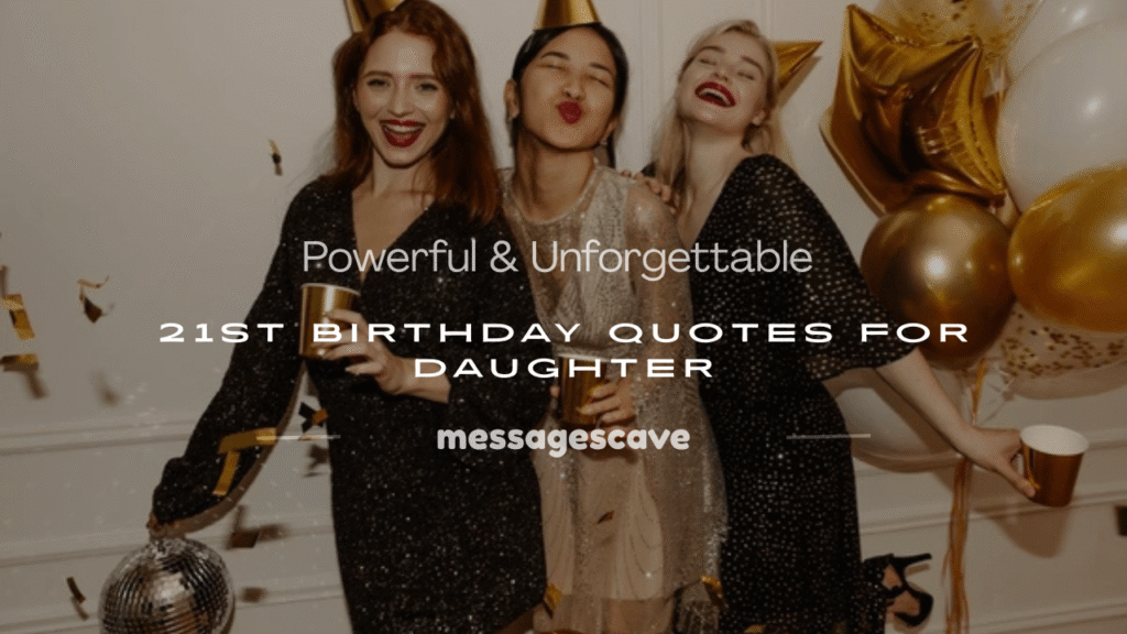 daughters 21st birthday quotes
