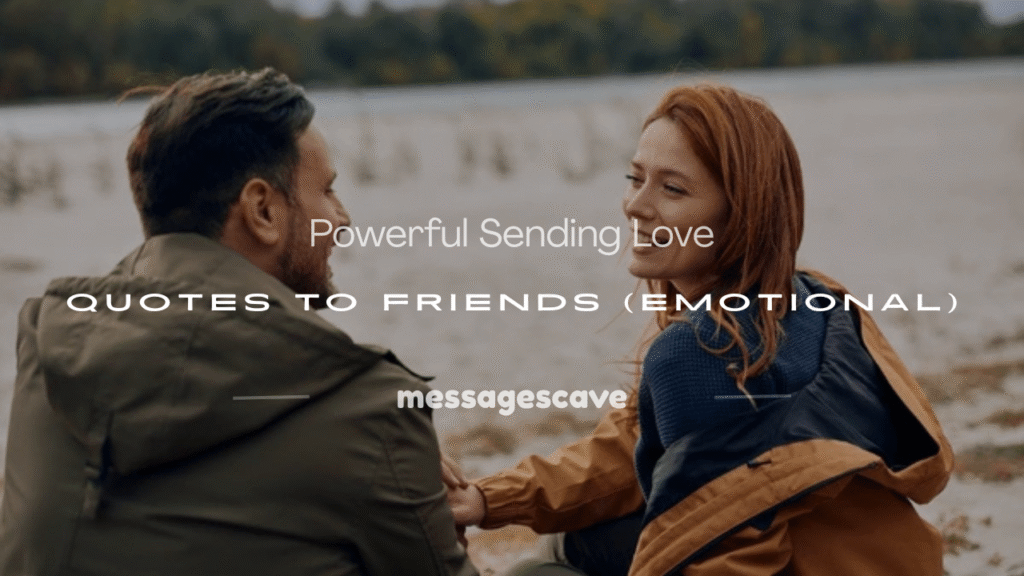 sending love quotes to friends