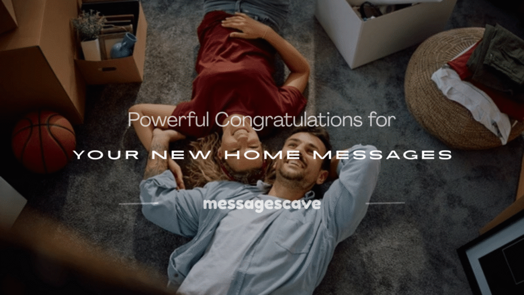 congratulations for your new home
