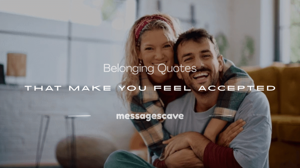 belonging quotes
