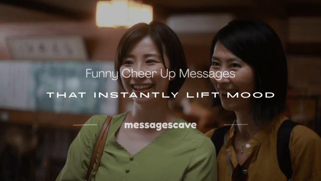 funny cheer up messages